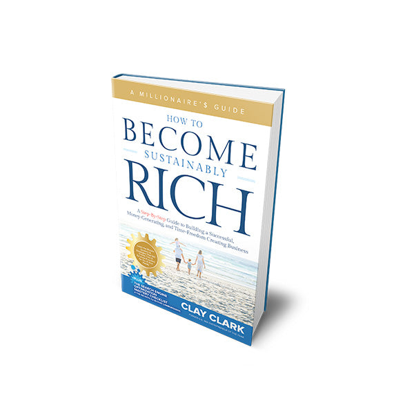 A Millionaire'$ Guide | How To Become Sustainably Rich - A Step-By-Step Guide to Building a Successful, Money-Generating, and Time-Freedom Creating Business